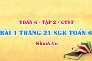 Bài 1 trang 20 SGK Toán 6 Tập 2 Chân trời sáng tạo